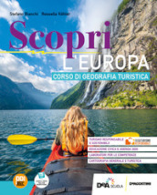 Scopri. Per le Scuole superiori. Con e-book. Con espansione online. Vol. 2: L  Europa