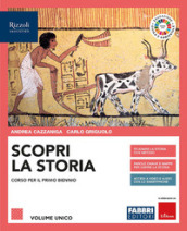 Scopri la storia. Con Storia per mappe del Centro Studi Erickson, Atlante e Fascicolo Covid. Per le Scuole superiori. Con e-book. Con espansione online