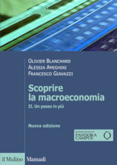 Scoprire la macroeconomia. 2: Un passo in più