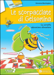 Scorpacciate di Gelsomina