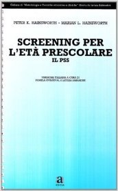 Screening per l età prescolare. Il PSS