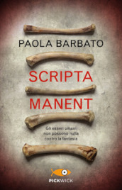 Scripta manent