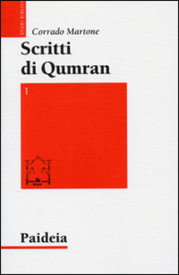 Scritti di Qumran. Ediz. bilingue. 1.