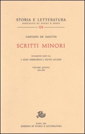 Scritti minori. 5.1931-1947 - Gaetano De Sanctis