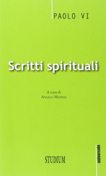 Scritti spirituali - Paolo VI