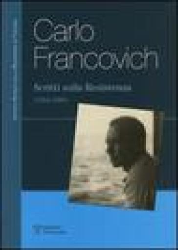 Scritti sulla Resistenza (1954-1980) - Carlo Francovich