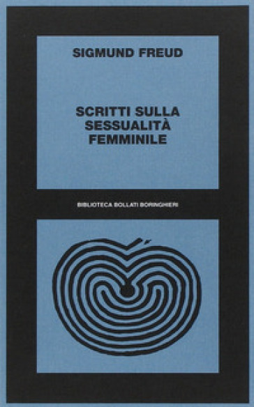 Scritti sulla sessualità femminile - Sigmund Freud