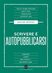 Scrivere e autopubblicarsi