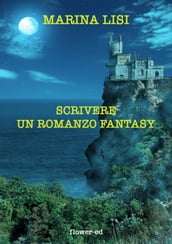 Scrivere un romanzo fantasy