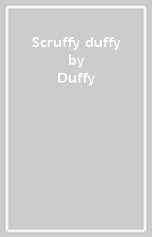 Scruffy duffy