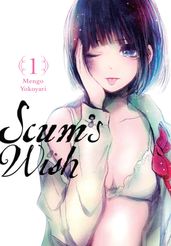 Scum s Wish, Vol. 1