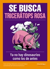 Se busca tricerátops rosa