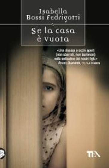 Se la casa è vuota - Isabella Bossi Fedrigotti