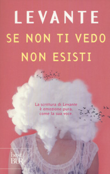 Se non ti vedo non esisti - LEVANTE