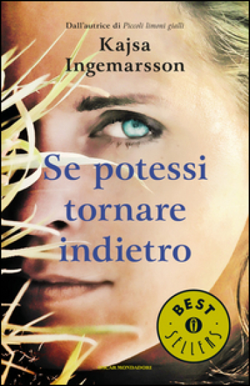 Se potessi tornare indietro - Kajsa Ingemarsson