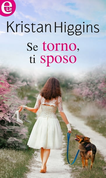 Se torno, ti sposo (eLit) - Kristan Higgins