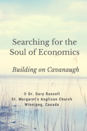 Searching for the Soul of Economics