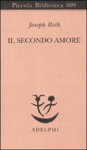 Secondo amore. Storie e figure (Il)