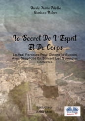 Le Secret De L esprit Et Du Corps