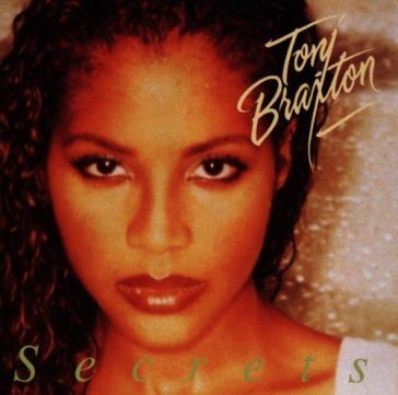 Secrets - Toni Braxton