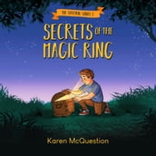 Secrets of the Magic Ring