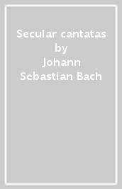 Secular cantatas