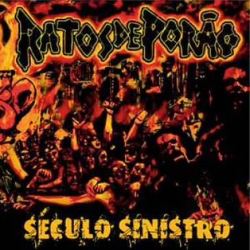 Seculo sinistro - Ratos de Porao