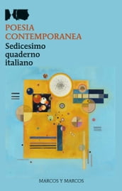 Sedicesimo quaderno di poesia italiana contemporanea
