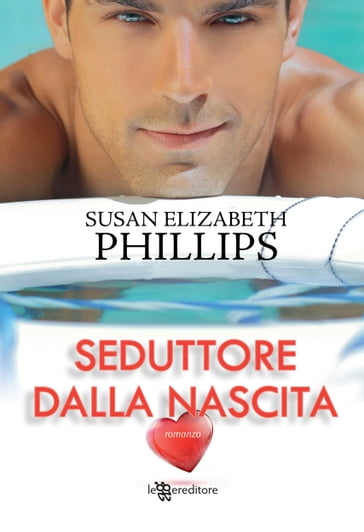 Seduttore dalla nascita - Susan Elizabeth Phillips