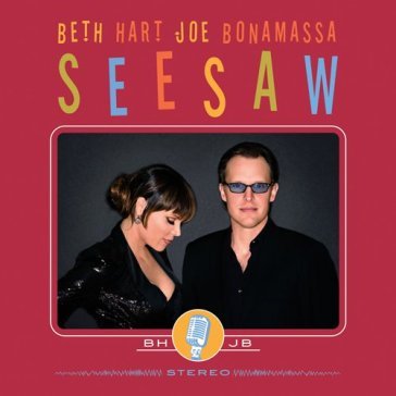 Seesaw-cd+dvd - BETH&BONAMASSA  HART