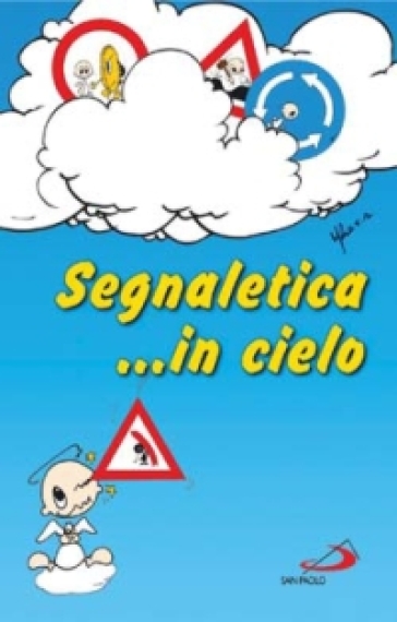 Segnaletica... in cielo - Mariarosa Guerrini