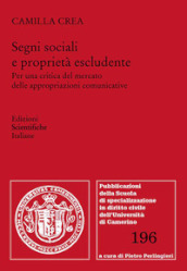 Segni sociali e proprietà escludente. Per una critica del mercato delle appropriazioni comunicative