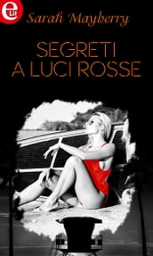 Segreti a luci rosse (eLit)