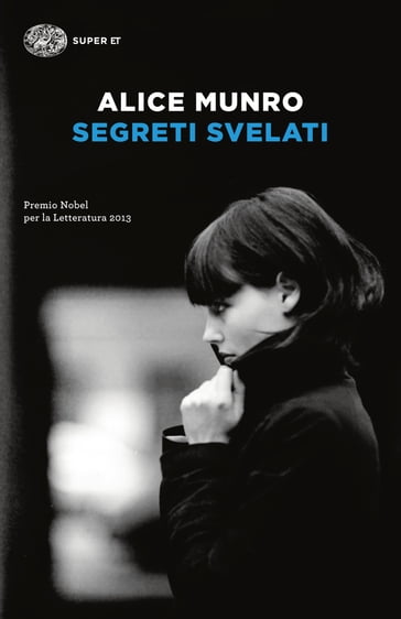 Segreti svelati - Alice Munro