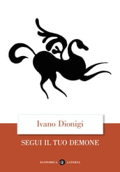 Segui il tuo demone