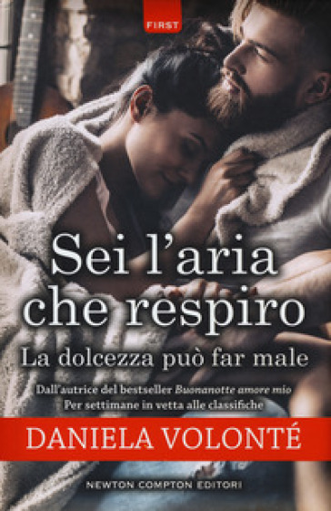 Sei l'aria che respiro-La dolcezza può far male - Daniela Volontè