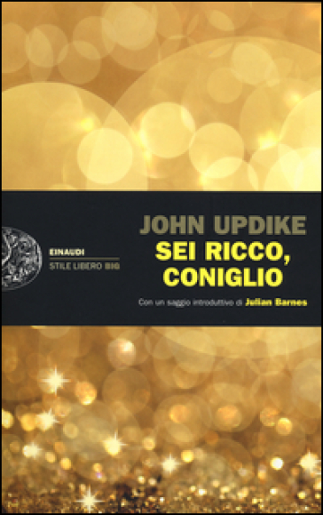 Sei ricco, coniglio - John Updike