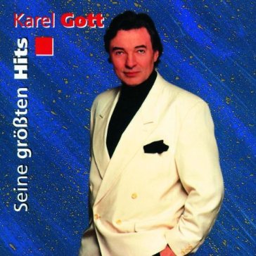 Seine grossten hits - KAREL GOTT