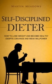 Self-Disciplined Dieter