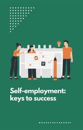 Self-employment: keys to success