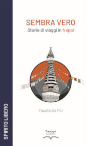 Sembra vero. Storie di viaggi in Nepal