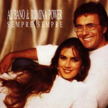 Sempre sempre - Al Bano & Romina Power