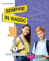 Sempre in viaggio. Con Con l arte. Per la Scuola media. Con e-book. Con espansione online. Vol. 3