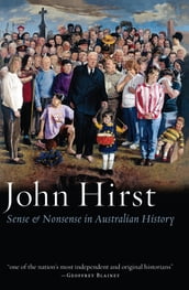Sense and Nonsense in Australian History