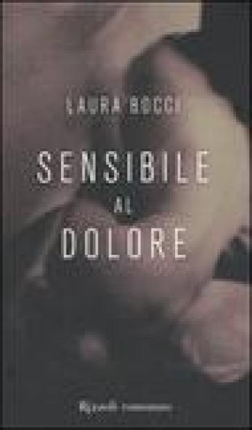 Sensibile al dolore - Laura Bocci