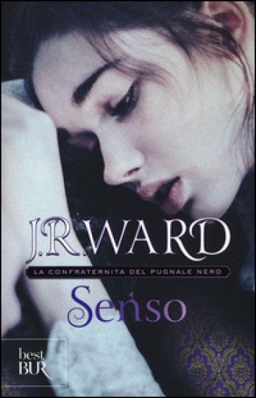 Senso. La confraternita del pugnale nero. 4. - J. R. Ward