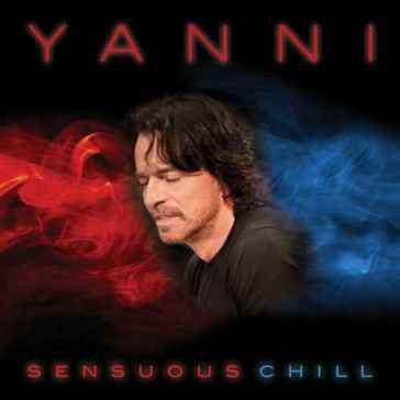 Sensuous chill - Yanni