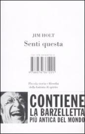 Senti questa. Piccola storia e filosofia della battuta di spirito