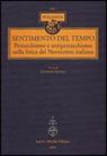 Sentimento del tempo. Petrarchismo e antipetrarchismo nella lirica del Novecento italiano