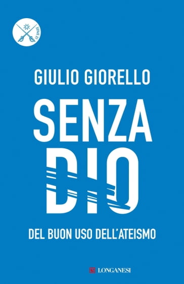 Senza Dio - Giorello Giulio